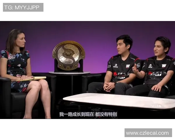 电竞传奇黄芳专访回顾DOTA2发展历程与个人成长之路实时新闻